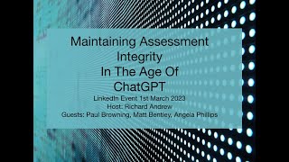 AI & Education: Maintaining Assessment Integrity In The Age Of ChatGPT - LinkedIn Event 1st Mar 2023