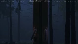 rain ⋆ gibran alcocer - all ideas playlist (slowed & reverb chill pl)