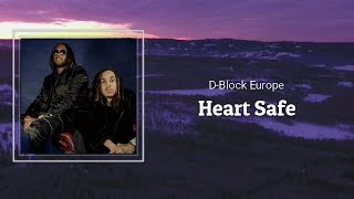 D Block Europe - Heart Safe (Lyrics) 🎵