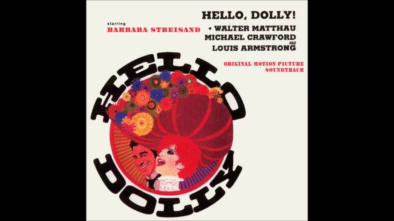 Hello, Dolly ! (Soundtrack) - Track 1 - YouTube