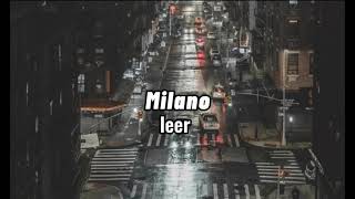 Milano - leer (slowed + reverb)