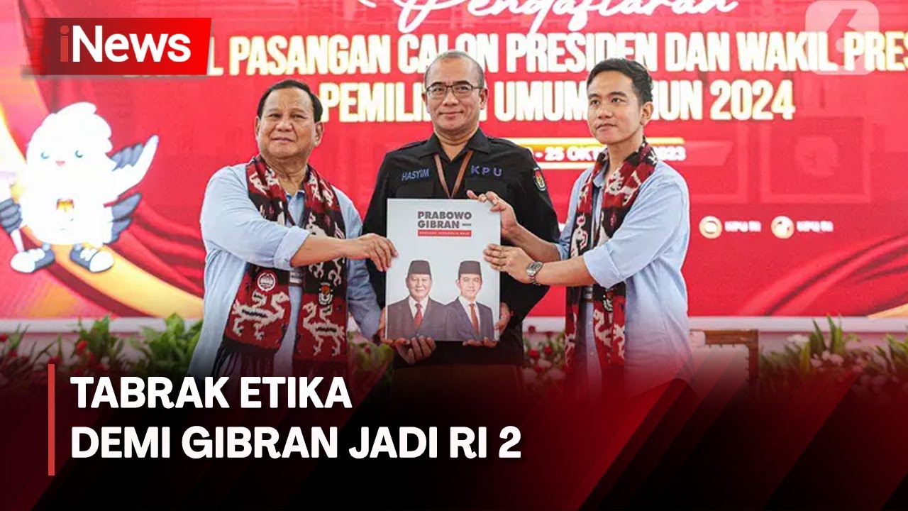 Ketua MK Dan Ketua KPU Tabrak Etik, Loloskan Gibran Jadi Cawapres 2024 ...