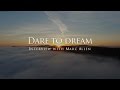 Dare to dream - Interview with Marc Allen