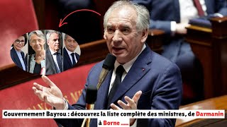 Gouvernement Bayrou : découvrez la liste complète des ministres, de Darmanin à Borne