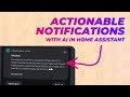 Actionable Notifications using AI in Home Assistant
