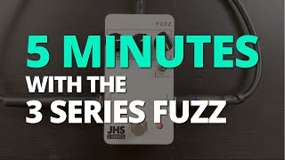 5 Minutes with the JHS 3 Series Fuzz - Pedal Demo