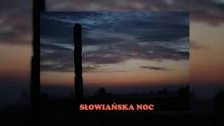 Chąsa - Słowiańska Noc