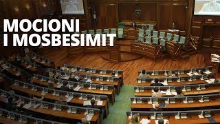 SEANCA PËR MOCIONIN E MOSBESIMIT NDAJ QEVERISË KURTI