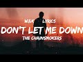 Chainsmokers - Don't Let Me Down (Lyrics) w&k