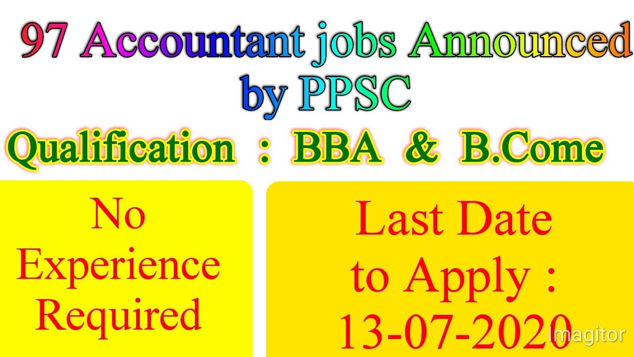 97 Accountants Jobs By PPSC | Qualification B.Come & BBA In Finance ...