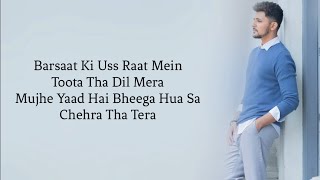 Darshan Raval - Barsaat (Lyrics) ▪︎ Rashmi Virag