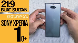 Pemanasan Xperia 1! Sony Xperia 10 Plus First Impression Review Indonesia