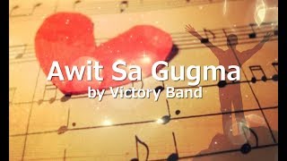 AWIT SA GUGMA with LYRICS by Victory Band