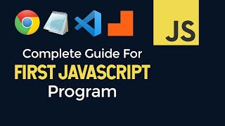 How to Write Your First JavaScript Program | Hello World