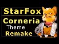 Star Fox - Corneria EDM remake