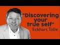 Eckhart Tolle Lessons - Discovering your True Self