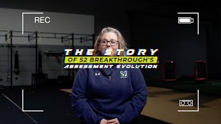 The Story of S2 Breakthough's Assessment Evolution