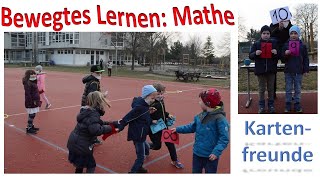 Bewegtes Lernen Mathematik: Kartenfreunde (Einblicke in eine bewegte Schule)