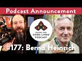 177. Bernd Heinrich - Podcast Announcement