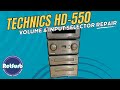 Technics HD550 Volume & Input Selector Repair - Retfurb Retro Audio