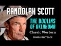 Randolph Scott in Free HD Western Movie Classic! THE DOOLINS OF OKLAHOMA!  Word's Wayback! WOW!