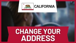 How to Change Address on Driver’s License Online California