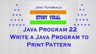 Java Program 22 - Java Program to Print Star Pyramid Patterns 03 - Study Viral