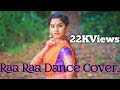 Raa....Raa....Dance cover | By Sreeganga Nk 💞 |