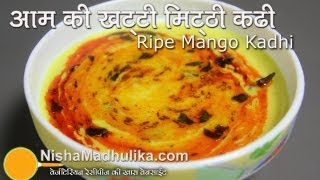 Sweet and Sour Mango Kadhi Recipe - Gujarati Mango Curry Recipe