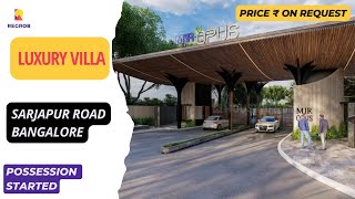 MJR Opus |☎+91-9870312902 | Villas For Sale on sarjapur Road Bangalore #villasforsale