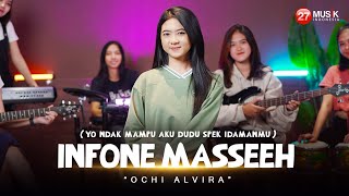 Ochi Alvira - Infone Masseeh - Official Music Video