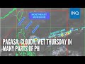 Pagasa: Cloudy, wet Thursday in many parts of PH