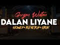 Dalan Liyane - Hendra Kumbara Guyon Waton (slowed+reverb+lirik) | SixteenESTC