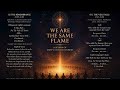 WE ARE THE SAME FLAME” A Hymn of Unity Consciousness