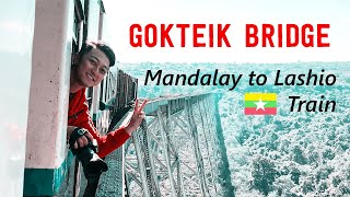 SCENIC Gokteik Viaduct Train: Mandalay to Lashio (Myanmar) Journey