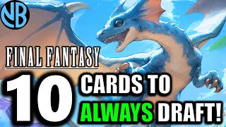 ALWAYS Draft These Cards in Final Fantasy Draft!