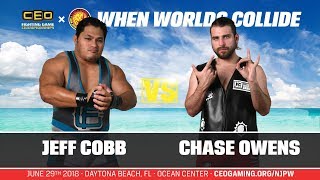 CEO 2018: CEO x NJPW  JEFF COBB vs CHASE OWENS