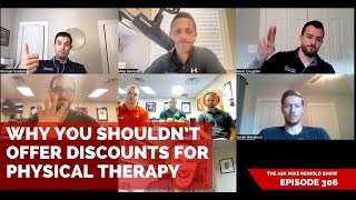 Why You Shouldn’t Offer Discounts for Physical Therapy