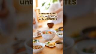 Yuk catat rekomendasi pilihan sarapan untuk Diabetesi! #Shorts #mGanik #MakananDiabetes