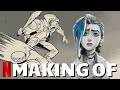 Making Of ARCANE - Best Of Behind The Scenes | League Of Legends | Netflix Original Series (2021)