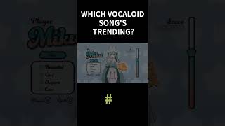 Which Vocaloid Song's Trending? | October 2025 (Week 1)