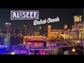 AL SEEF DUBAI CREEK || Seef Dubai Creek Walking Tour