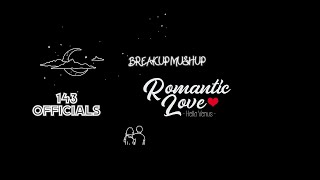 Bollywood Breakup Mashup 2020 || Sad Songs || Tiktok Songs || 143 Officials