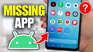 How To Fix Missing App Icon On Android Phone