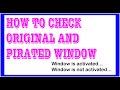 HOW TO CHECK ORIGINAL OR PIRATED WINDOWS