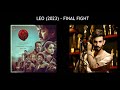 leo climax fight bgm leo background score anirudh thalapathy vijay ratata bgm variation