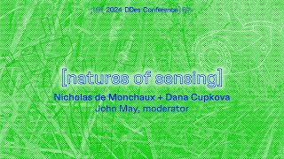 DDes Conference 2024: RealTimeNature | Natures of Sensing