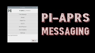 Pi-APRS for satellite \u0026 terrestrial APRS messages