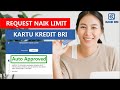 CARA MENAIKKAN LIMIT KARTU KREDIT BRI