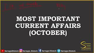 Top Current Affairs October 2022 completed || CDS, CAPF, CSE, AFCAT, and other govt. Exams.